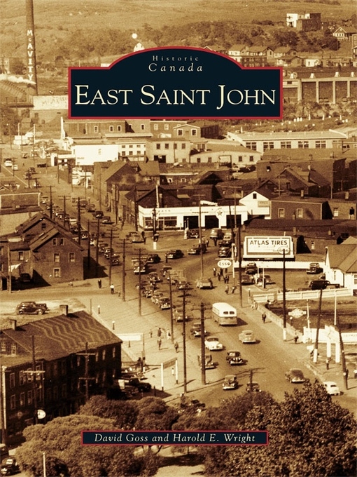 Title details for East Saint John by David Goss - Available